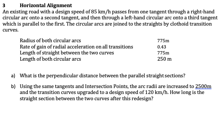 Solved 3 Horizontal Alignment An existing road with a design | Chegg.com