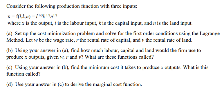 Solved Consider the following production function with three | Chegg.com