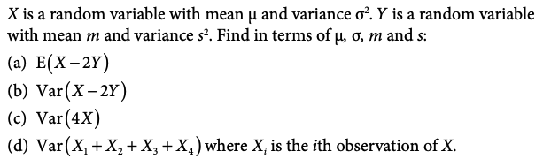 Solved X is a random variable with mean u and variance o?. Y | Chegg.com