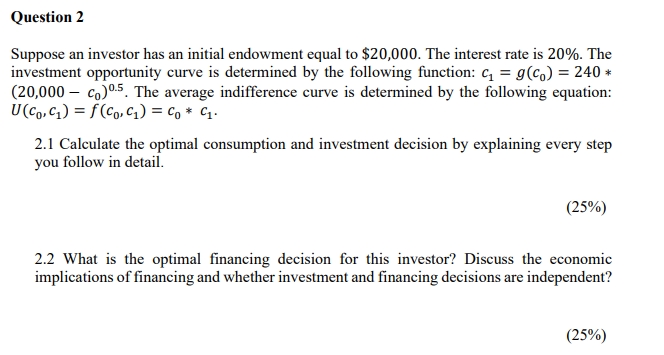 Solved Question 2Suppose An Investor Has An Initial | Chegg.com