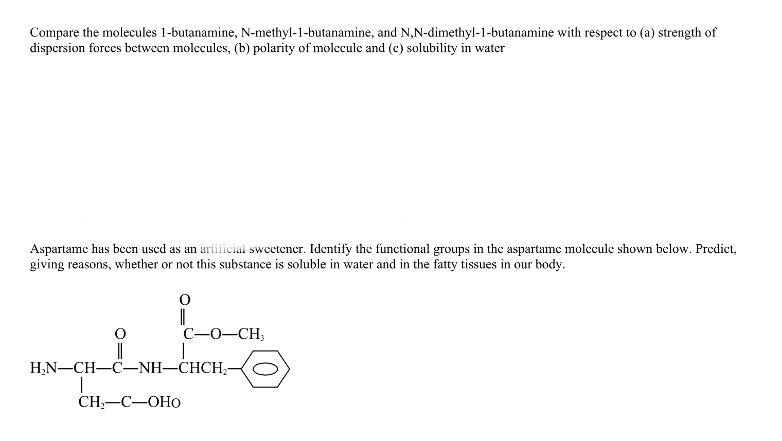 Solved Compare the molecules 1-butanamine, | Chegg.com