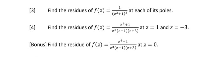 Solved (3] Find the residues of ) [4] Find the residues of | Chegg.com