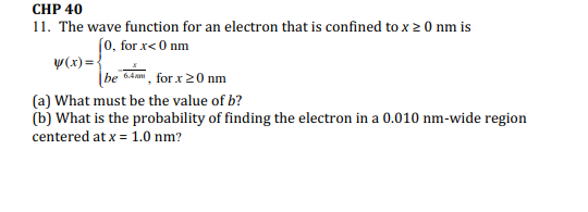 Solved CHP 40 11. The wave function for an electron that is | Chegg.com