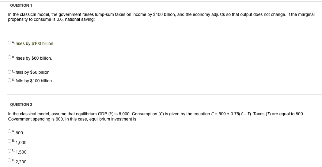 Solved QUESTION 1 In the classical model, the government | Chegg.com