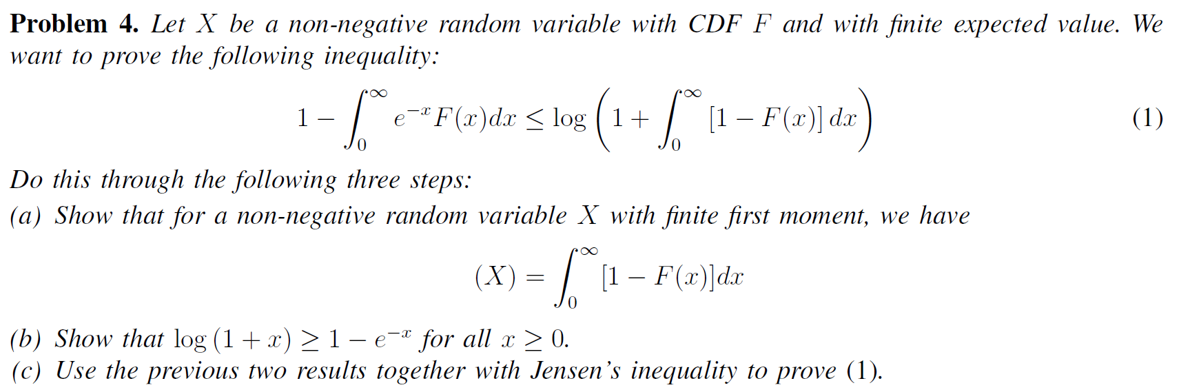 Solved Problem 4. Let X be a non-negative random variable | Chegg.com