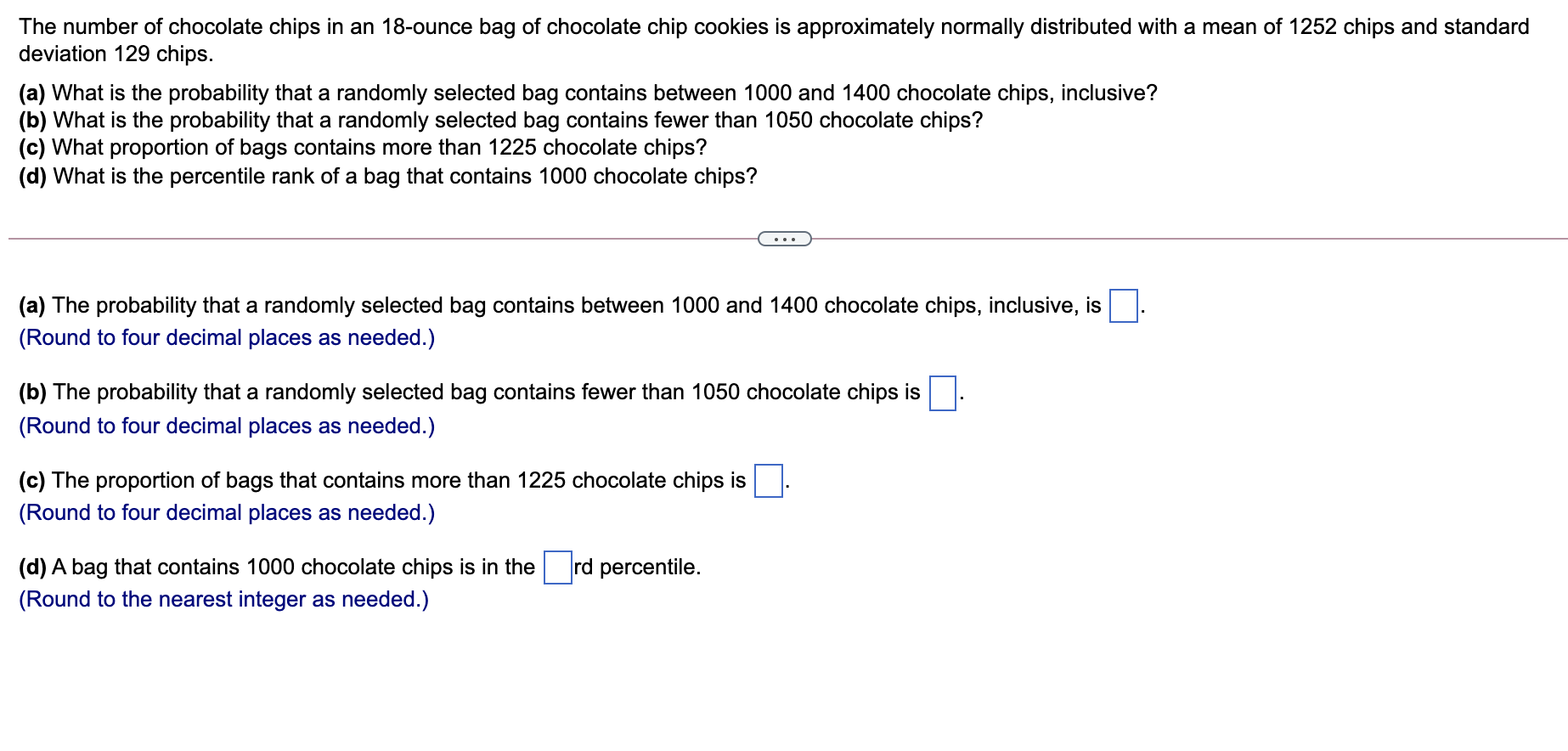 Solved The number of chocolate chips in an 18-ounce bag of | Chegg.com
