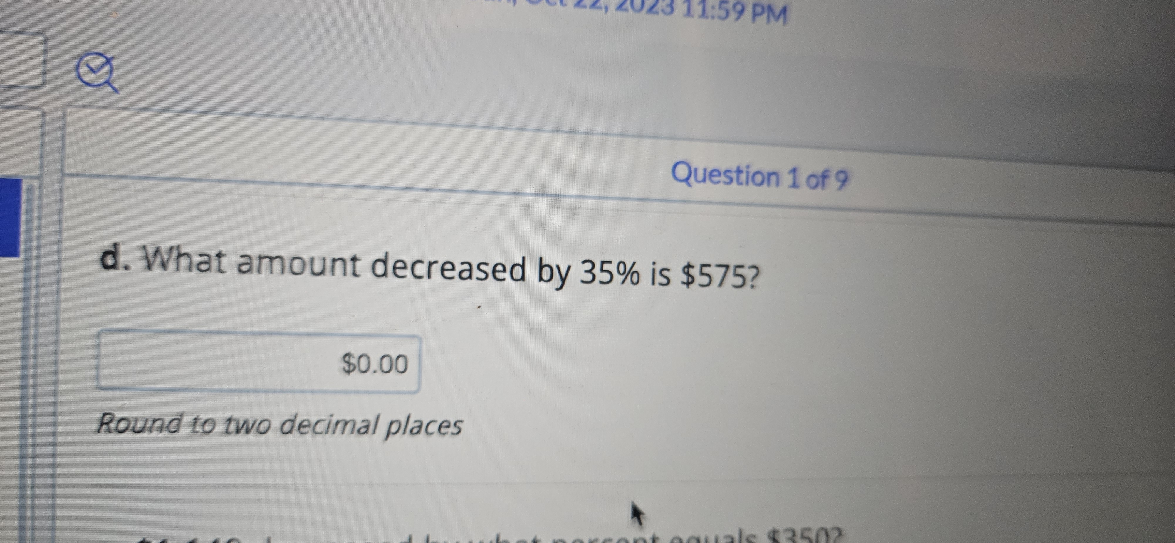 Solved Question 1 ﻿of 9d. ﻿What amount decreased by 35% ﻿is | Chegg.com