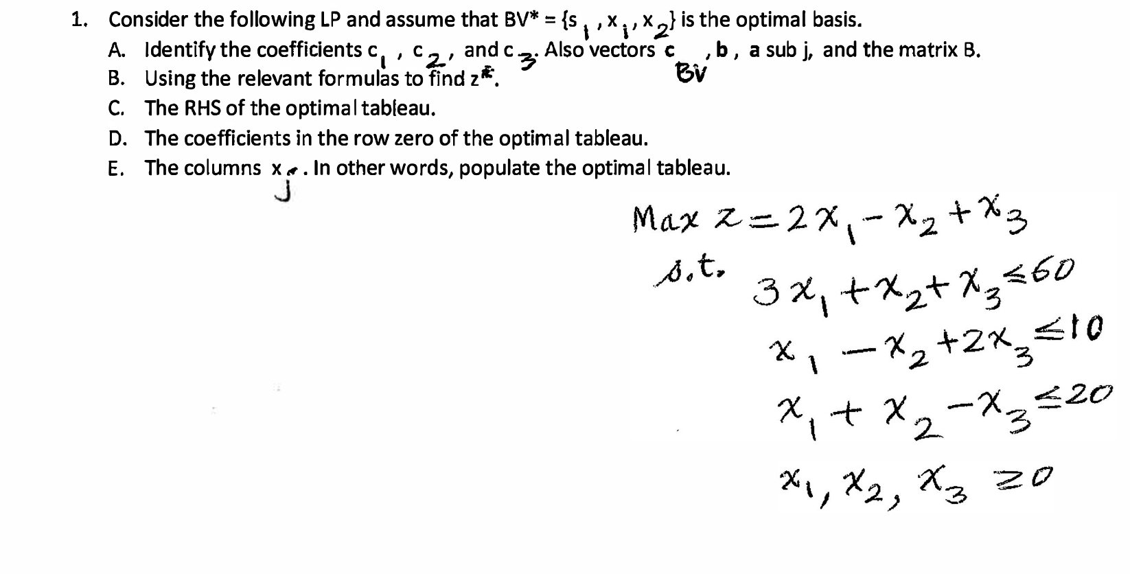 Solved 1 Consider The Following Lp And Assume That Bv Chegg Com