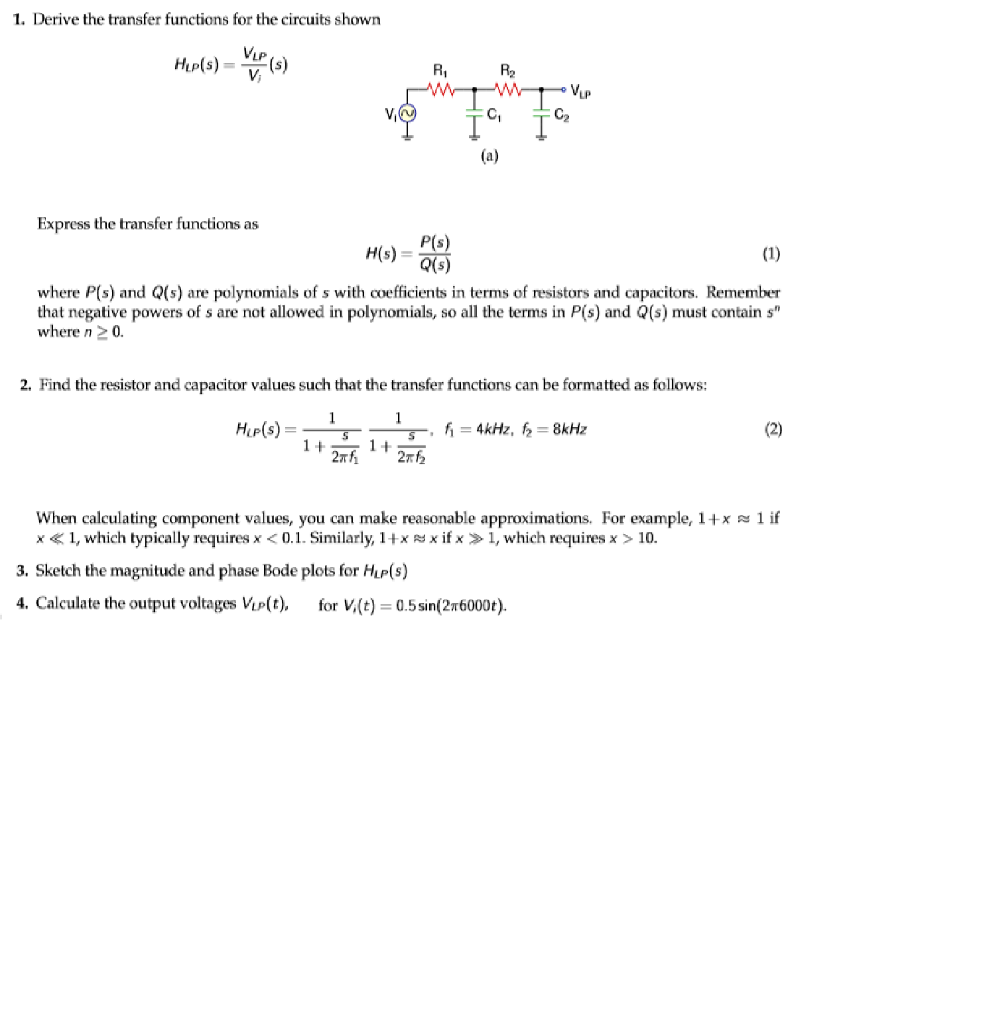 Deriving Transfer Function Solved 1. Derive the transfer functions for the circuits | Chegg.com