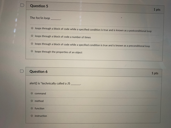Solved Question 1 1 pts The do/while loop... loops through a | Chegg.com