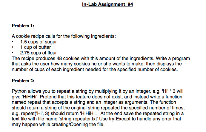 Solved In-Lab Assignment #4 Problem 1: A cookie recipe calls | Chegg.com