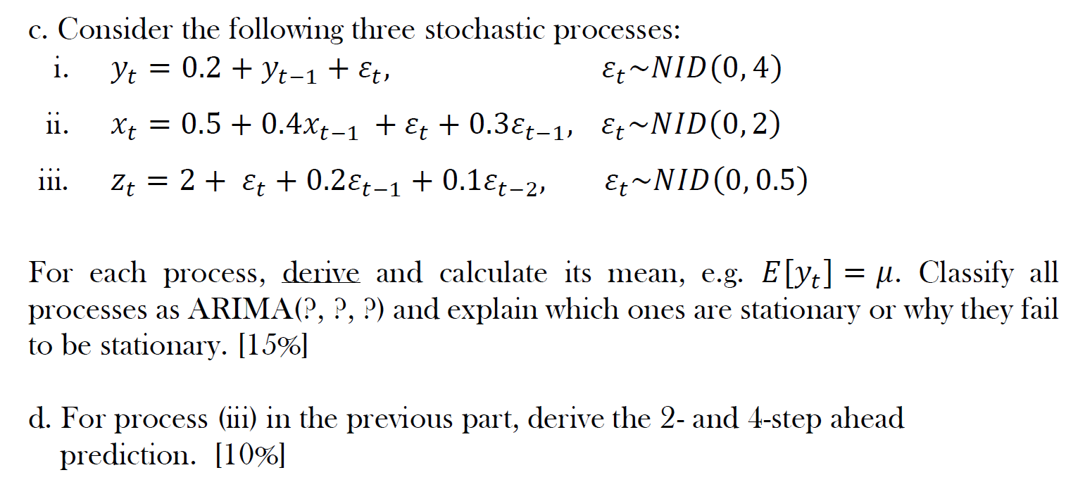 Solved I C Consider The Following Three Stochastic Proc Chegg Com