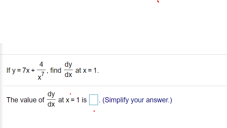 solved-dy-4-if-y-7x-x7-find-at-x-1-dx-dy-the-value-of-chegg