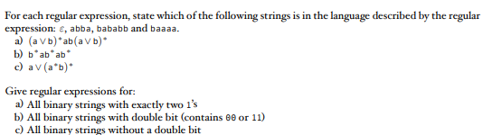 Solved For Each Regular Expression, State Which Of The | Chegg.com