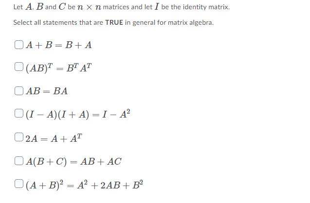 Solved Let A, B And C Ben X N Matrices And Let I Be The | Chegg.com