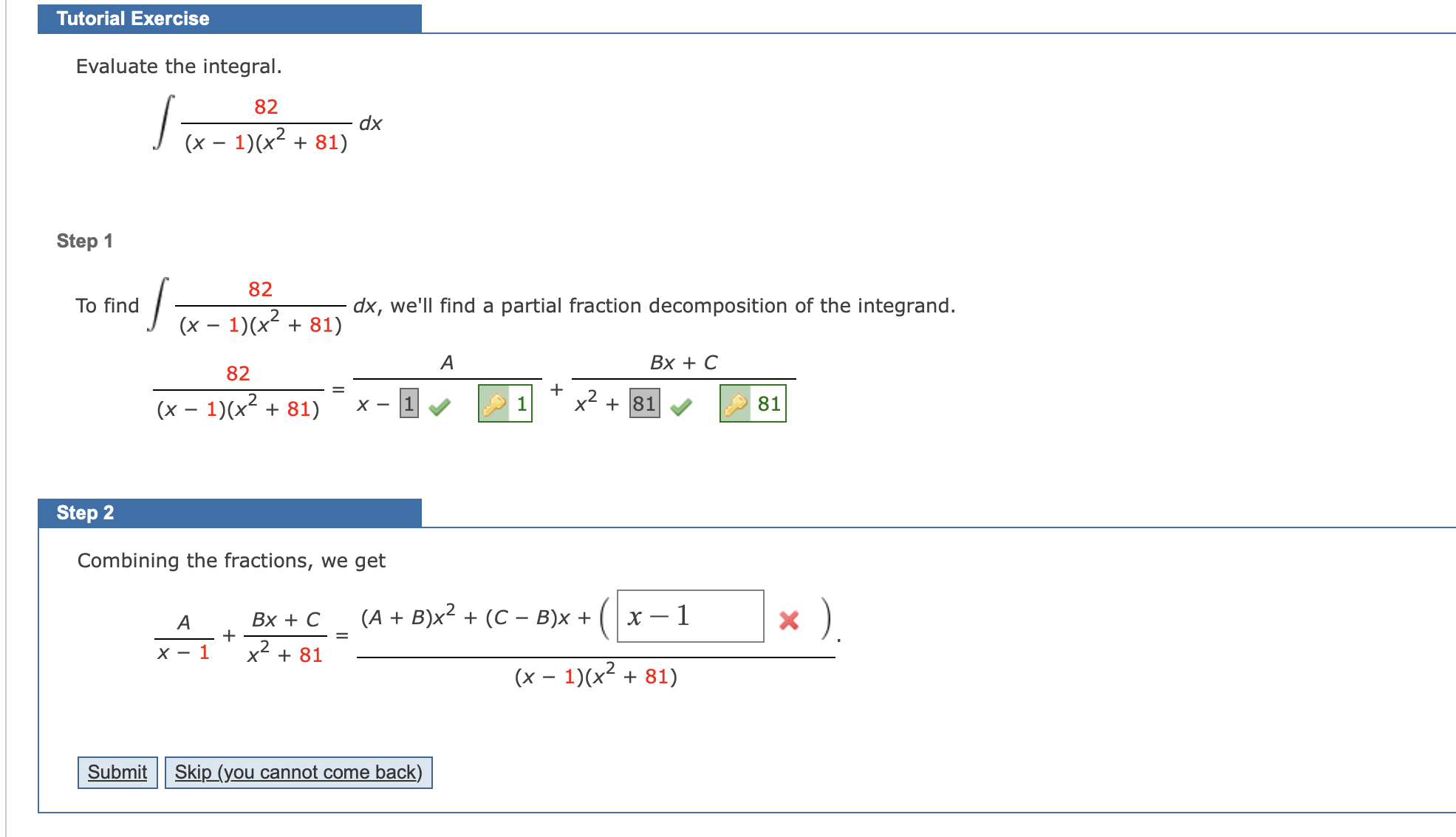 Solved Evaluate The Integral ∫ X−1 X2 81 82dx Step 1 To