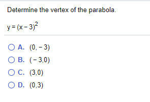 Solved Determine The Vertex Of The Parabola Y X 3 2 O A Chegg Com