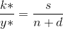 \frac{k*}{y*}=\frac{s}{n+d}