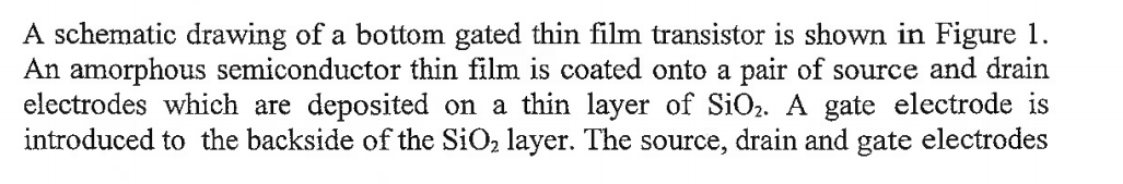 Solved A schematic drawing of a bottom gated thin film | Chegg.com