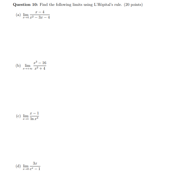 Solved Question 10: Find The Following Limits Using 