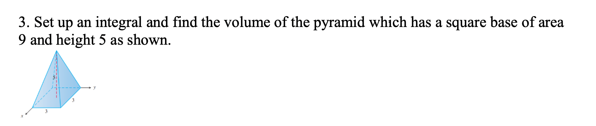 Solved 3. Set up an integral and find the volume of the | Chegg.com