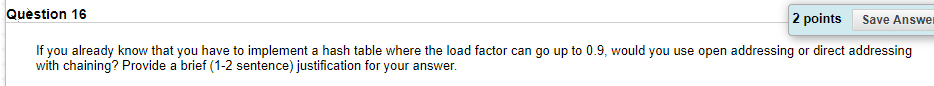 Solved Question 16 2 points Save Answe If you already know | Chegg.com