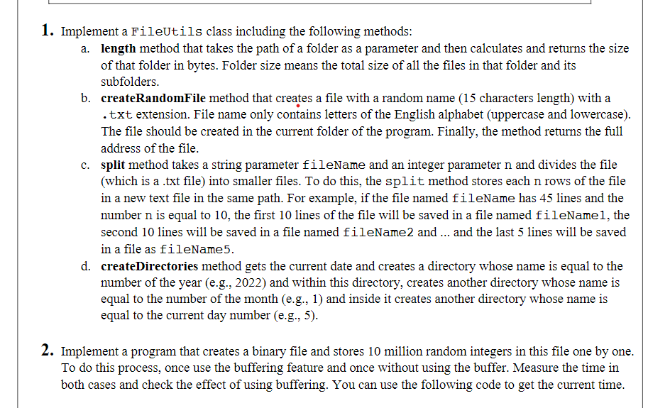Solved 1. Implement a Fileutils class including the | Chegg.com