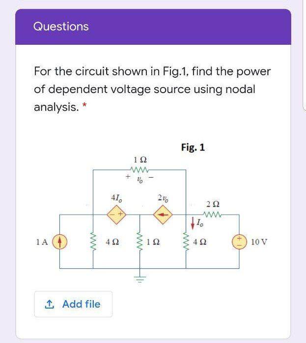 Solved Questions For the circuit shown in Fig.1, find the | Chegg.com