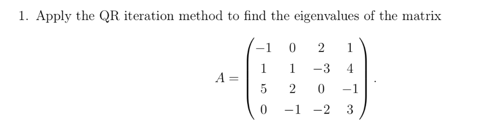 Qr Method To Compute Eigenvalues – Qr Algorithm Examples – KUETRV