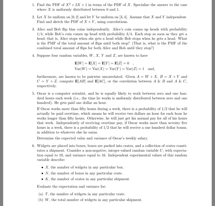 Solved 1. Find the PDF of X2 2X 1 in terms of the PDF of X. | Chegg.com