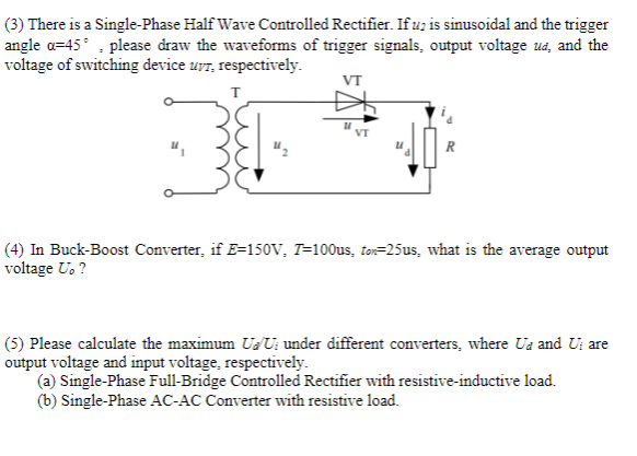 Solved (3) There is a Single-Phase Half Wave Controlled | Chegg.com