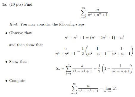 Solved 5a. (10 pts) Find n Σ η4 + 2 +1 m=1 Hint: You may | Chegg.com