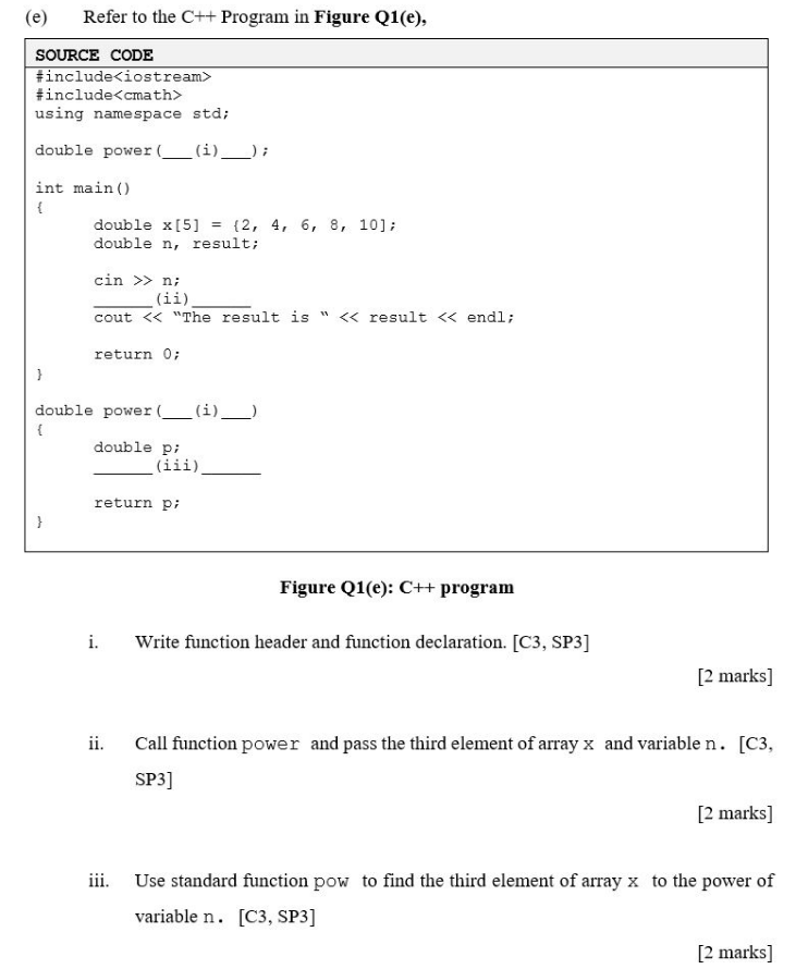 Solved (e) Refer to the C++ Program in Figure Q1(e), SOURCE | Chegg.com