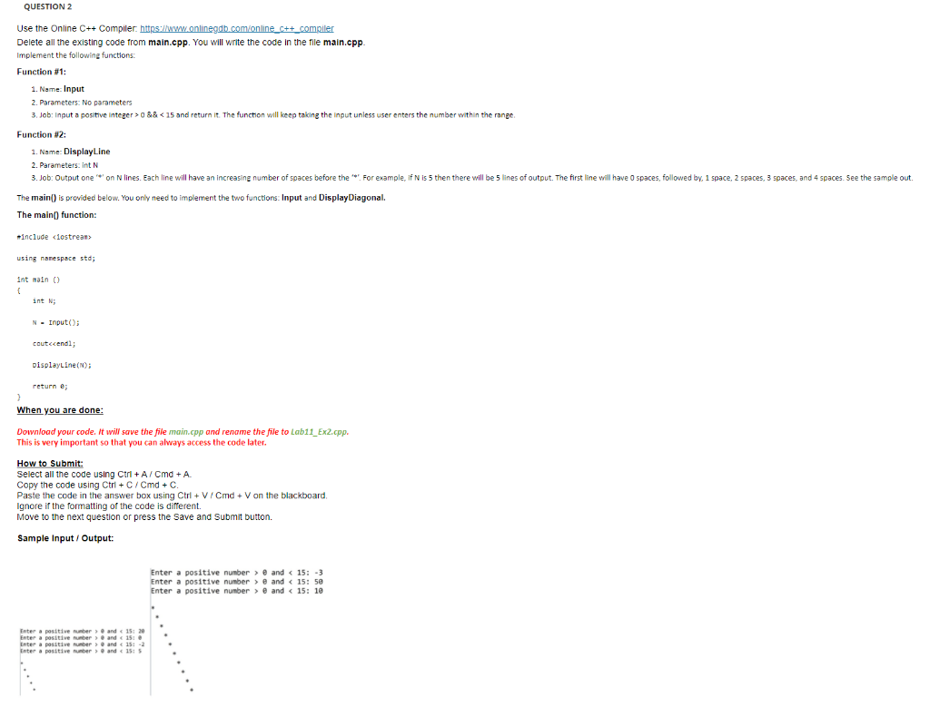 Solved QUESTION 2 Use The Online C++ Compiler: | Chegg.com