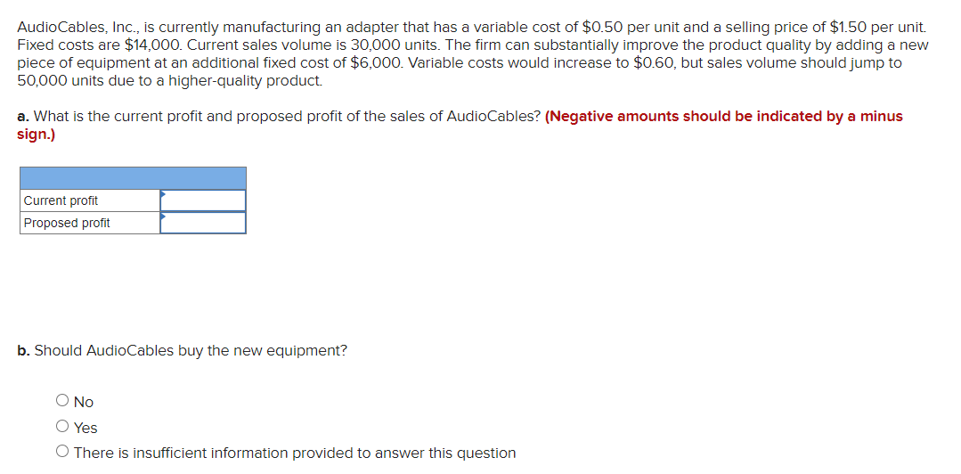 Solved Audio Cables, Inc., is currently manufacturing an
