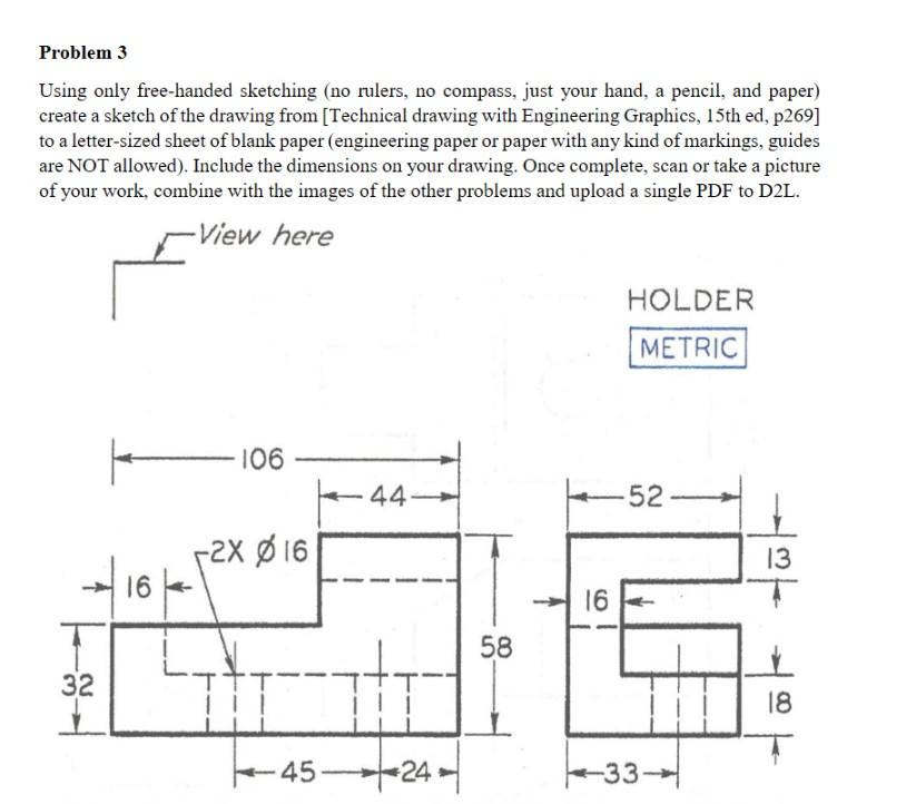 Solved Problem 3 Using only free-handed sketching (no | Chegg.com