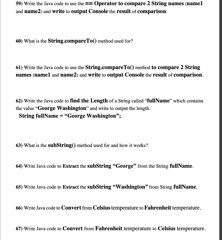 Solved 59) Write the Java code to use the == Operator to | Chegg.com