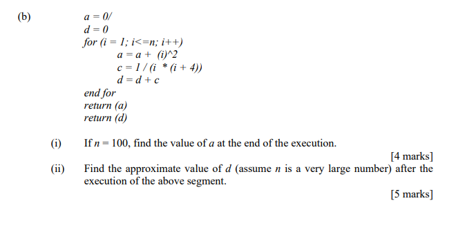 Solved (b) a = 0/ d = 0 for (i = 1; i | Chegg.com