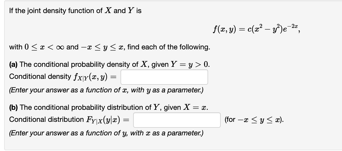Solved If the joint density function of X and Y is | Chegg.com