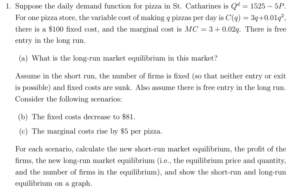 Solved 1. Suppose the daily demand function for pizza in St. | Chegg.com