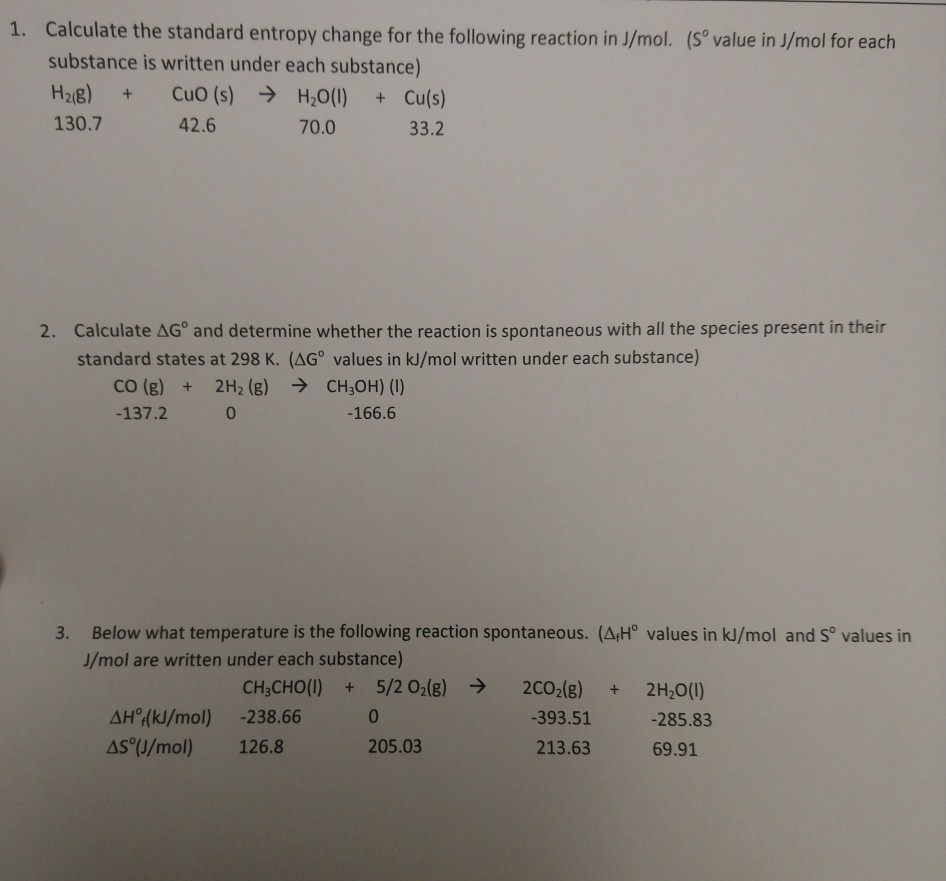 Solved 1. Calculate the standard entropy change for the | Chegg.com