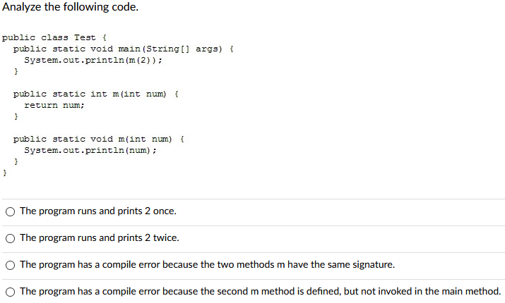 Solved Analyze the following code. public class Test { | Chegg.com