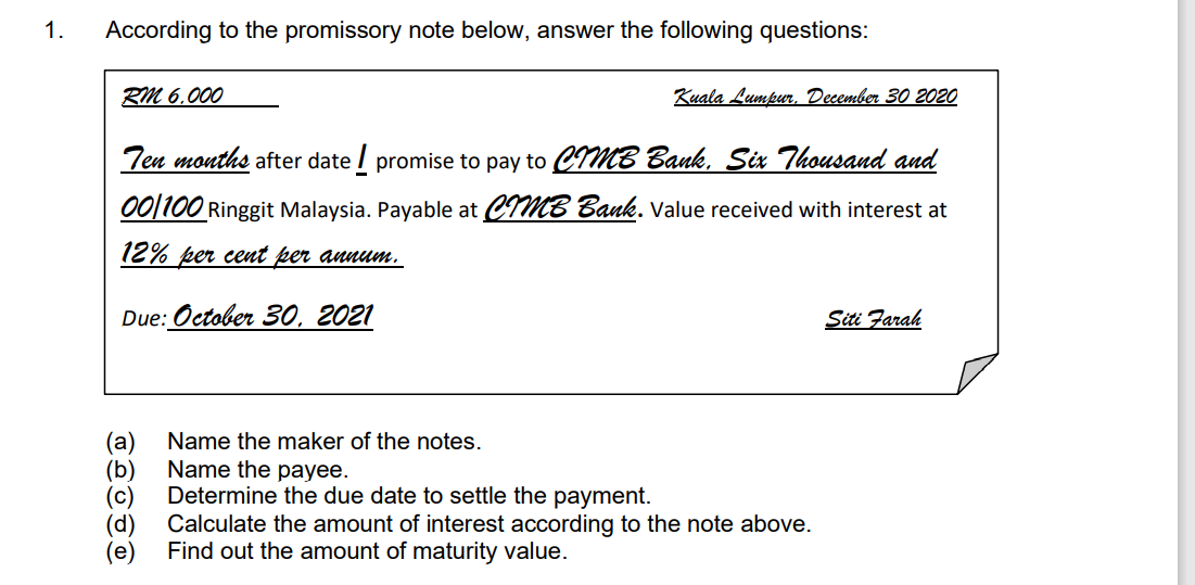 Solved 1. According To The Promissory Note Below, Answer The | Chegg.com