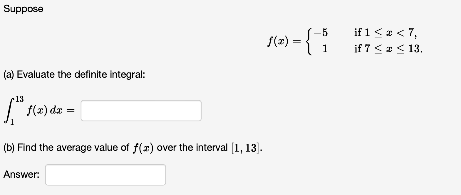 Solved Suppose f(x)={−51 if 1≤x