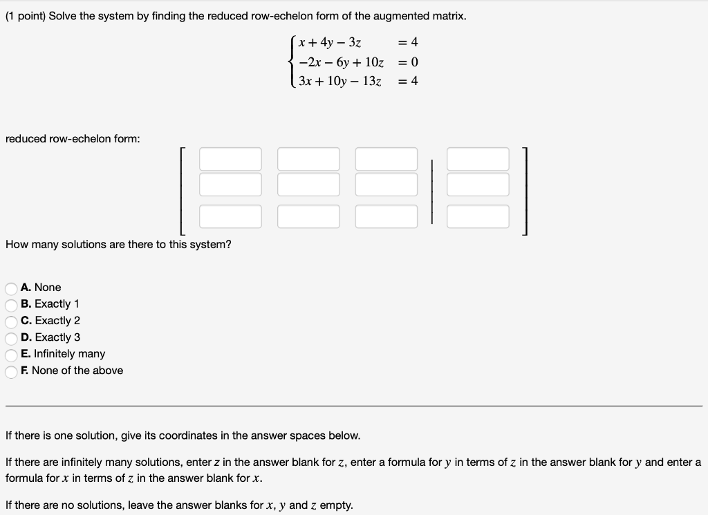 Solved (1 point) Solve the system by finding the reduced | Chegg.com
