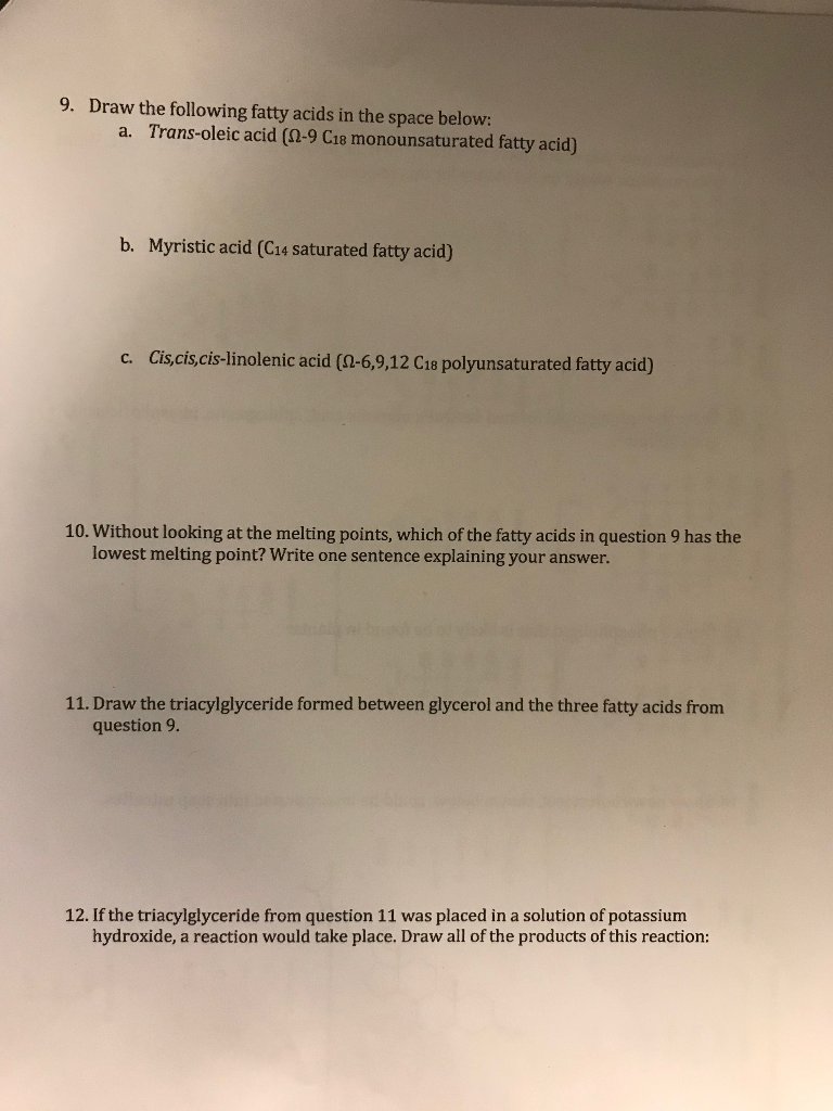 Solved 9. Draw the following fatty acids in the space below: | Chegg.com