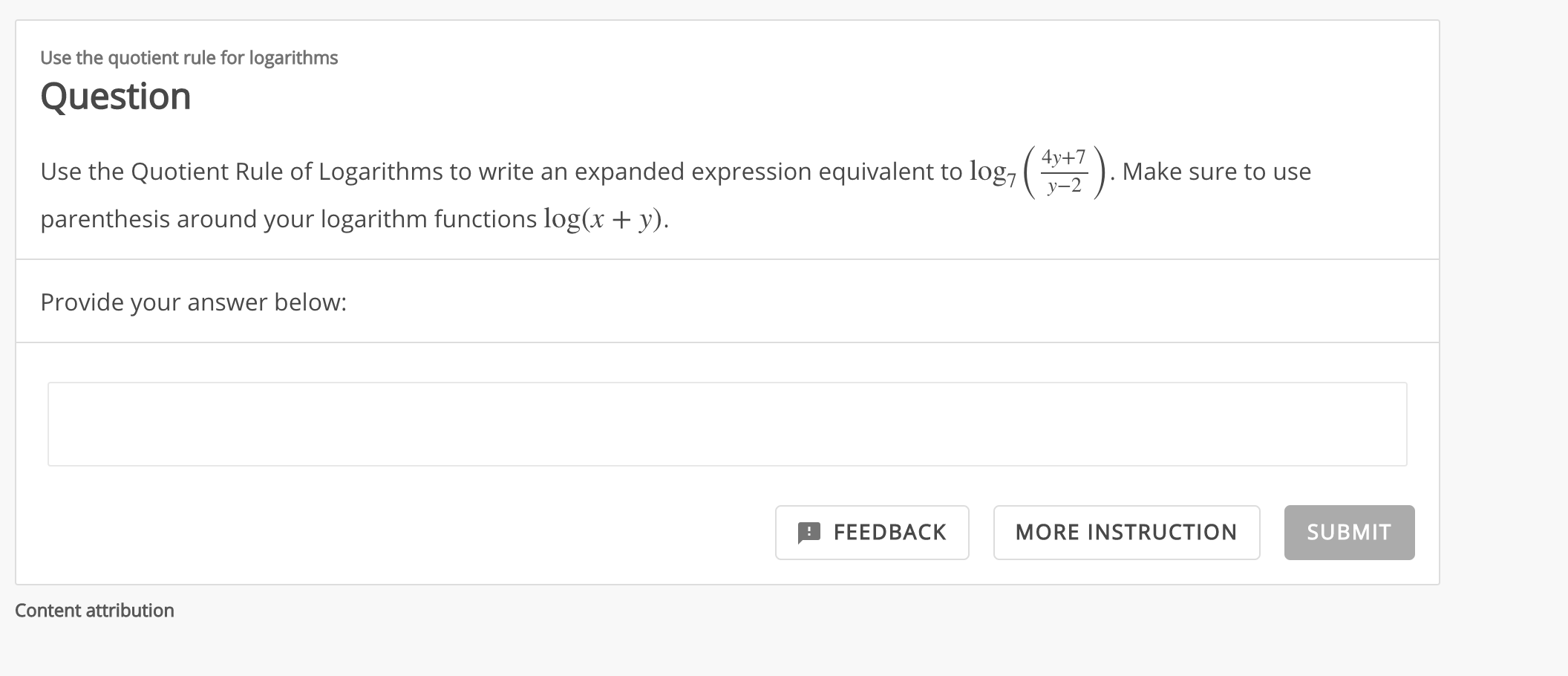 Solved Use the Quotient Rule of Logarithms to write an