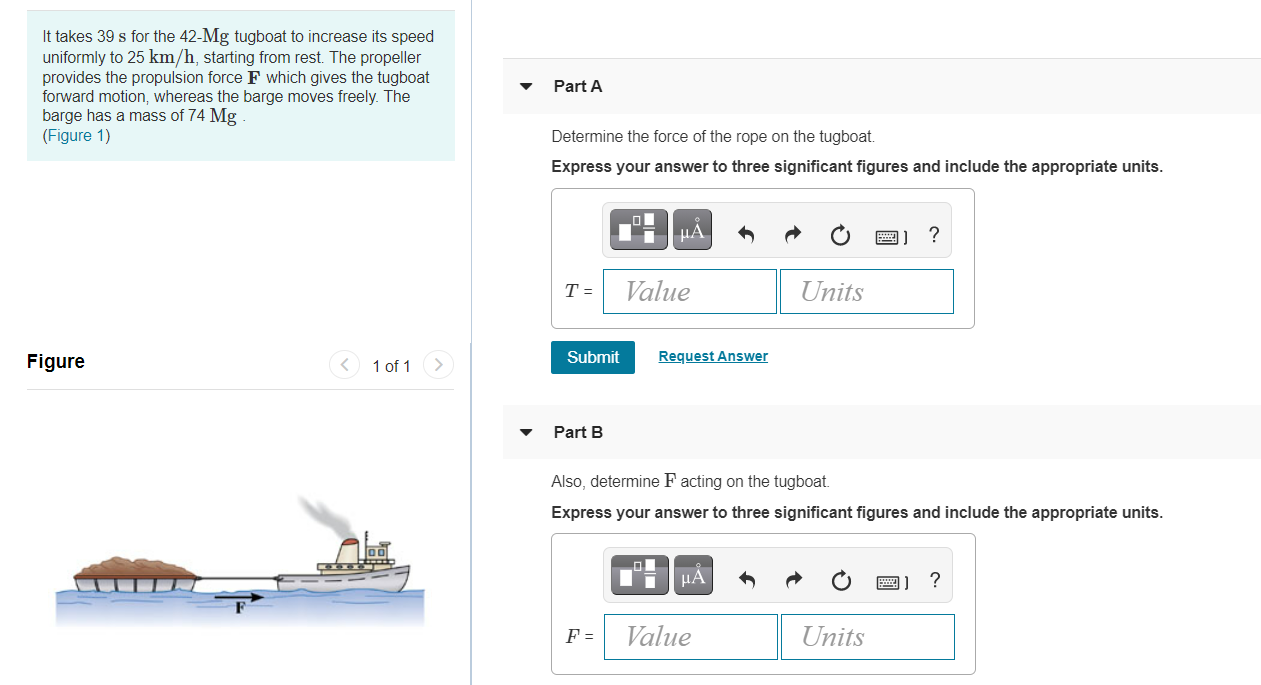 Solved It Takes 39 S For The 42-Mg Tugboat To Increase Its | Chegg.com