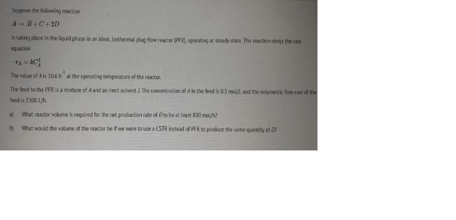 Solved Suppose The Following Reaction A→B+C+2D Is Taking | Chegg.com