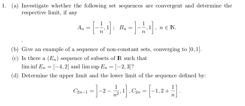 Solved (a) Investigate whether the following set sequences | Chegg.com